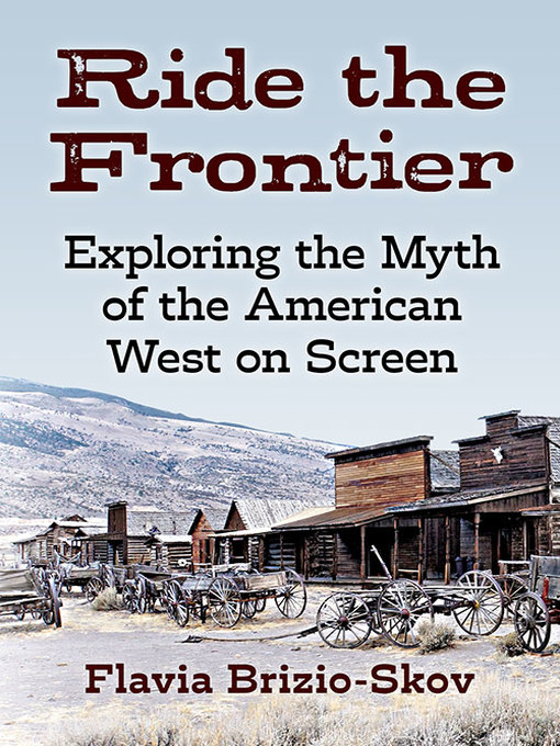 Title details for Ride the Frontier by Flavia Brizio-Skov - Available